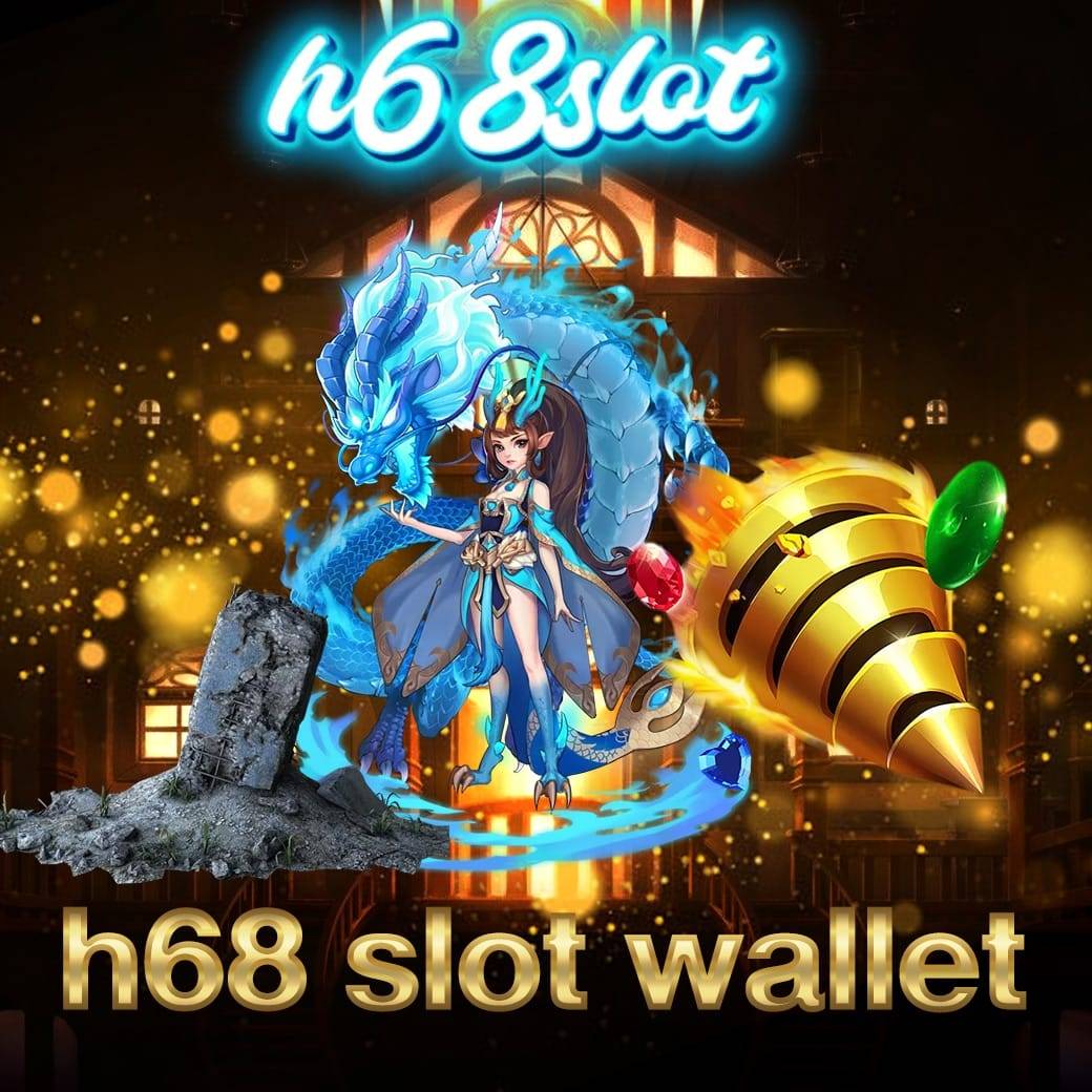 h68 slot wallet